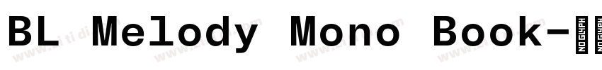 BL Melody Mono Book字体转换